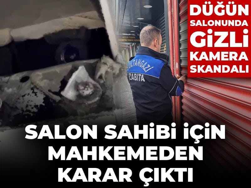 Düğün Salonunda Gizli Kamera Tartışması: Mahkeme Salon Sahibinin Beraatine Karar Verdi