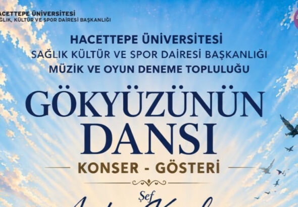 gokyuzunun-dansi-konseri-15-mayista-hacettepede-gerceklestirilecek-YbtkPuab